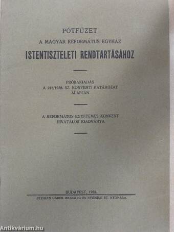 Pótfüzet a Magyar Református Egyház istentiszteleti rendtartásához