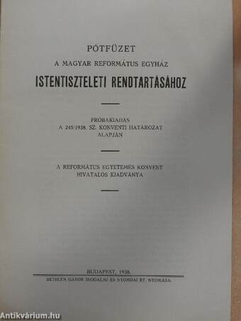 Pótfüzet a Magyar Református Egyház istentiszteleti rendtartásához