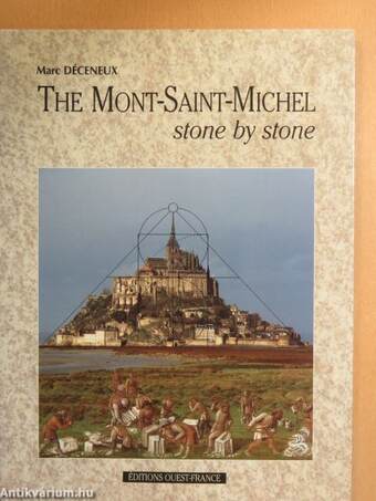 The Mont-Saint-Michel stone by stone