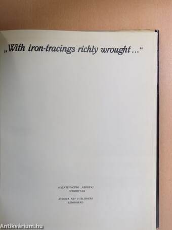 "With iron-tracings richly wrought..."