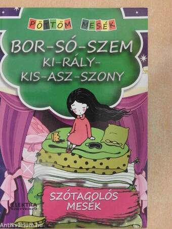 Bor-só-szem ki-rály-kis-asz-szony