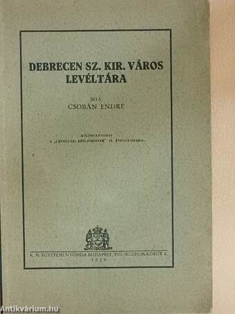 Debrecen sz. kir. város levéltára