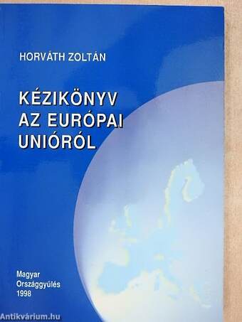 Kézikönyv az Európai Unióról