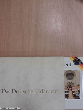 Das Deutsche Parlament/The German Parliament/Le Parlement Allemand