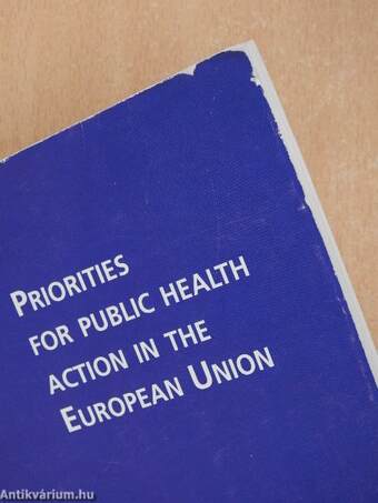 Priorities for public health action in the European Union