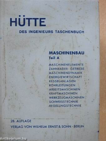 Hütte - Des Ingenieurs Taschenbuch II A-B