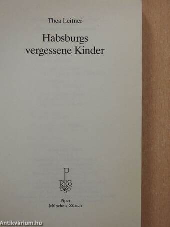 Habsburgs vergessene Kinder