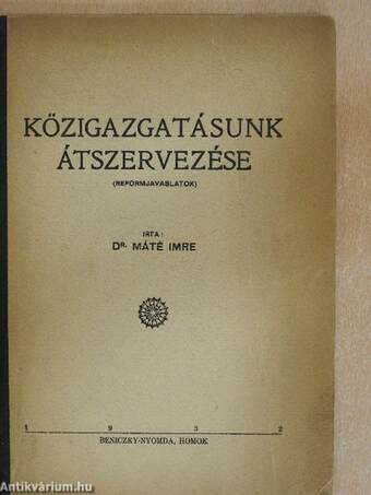 Közigazgatásunk átszervezése