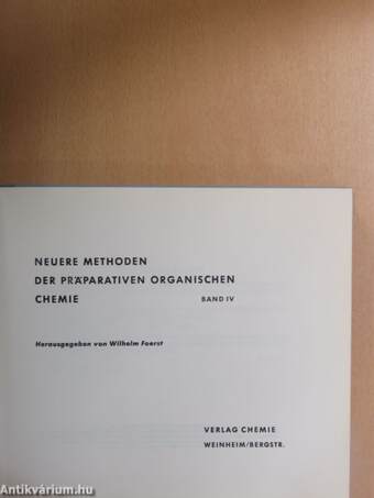 Neuere Methoden Der Präparativen Organischen Chemie IV.