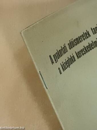 A gyakorlati adóismeretek tanításának kérdése a középfokú kereskedelmi szakoktatásban