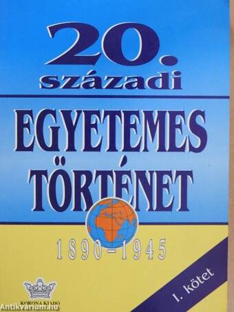 20. századi egyetemes történet I-III.