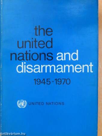 The United Nations and Disarmament