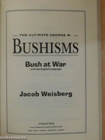 The Ultimate George W. Bushisms