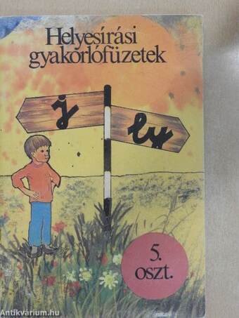 Helyesírási gyakorlófüzetek/Helyesírási gyakorlófüzetek melléklet 5. osztály