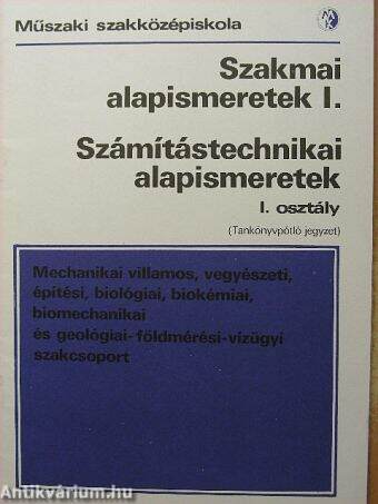 Szakmai alapismeretek I./Számítástechnikai alapismeretek