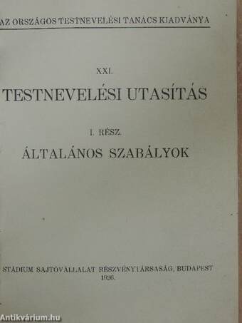 Testnevelési utasítás I. - Általános szabályok