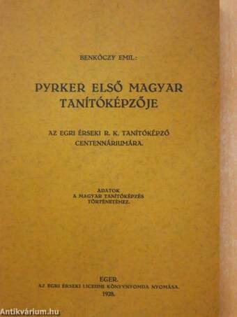 Pyrker első magyar tanítóképzője
