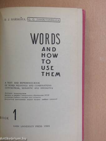 Words and How to Use Them 1.