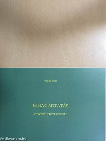 Elragadtatás I-III.