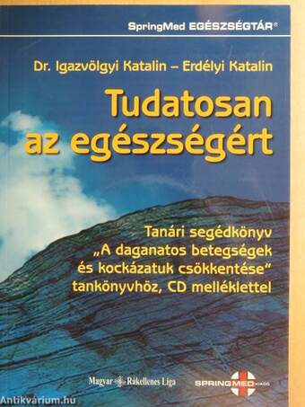 Tudatosan az egészségért - CD-vel