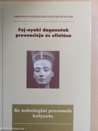 Fej-nyaki daganatok prevenciója és ellátása