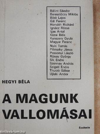 A magunk vallomásai