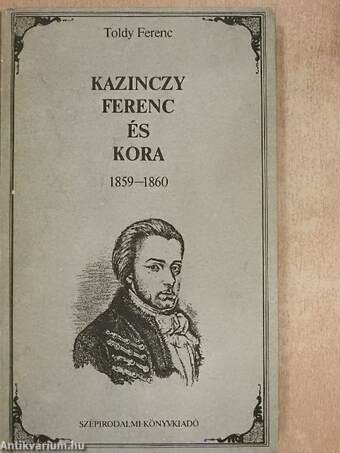 Kazinczy Ferenc és kora 1859-1860