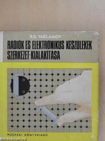 Rádió és elektronikus készülékek szerkezet-kialakítása