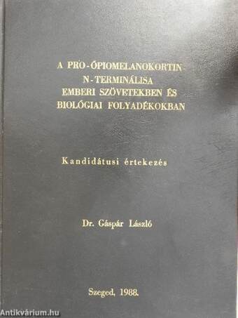 A pro-ópiomelanokortin N-terminálisa emberi szövetekben és biológiai folyadékokban