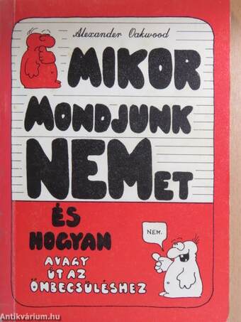 Mikor mondjunk NEMet, és hogyan?