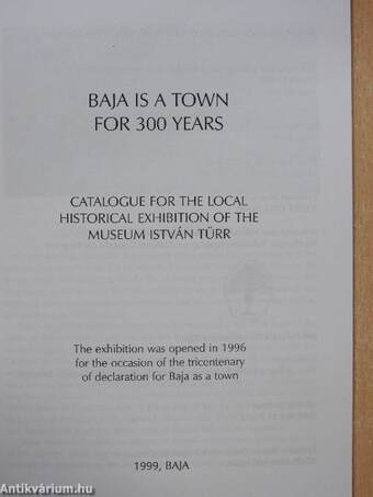 Baja Is A Town For 300 Years