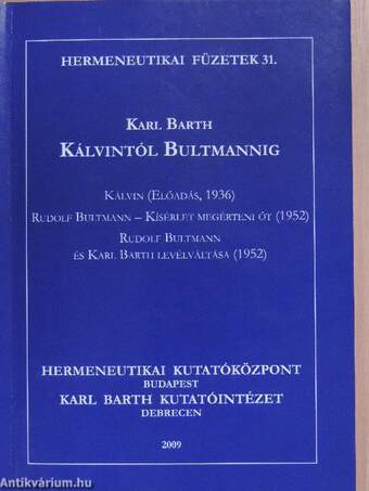 Kálvintól Bultmannig