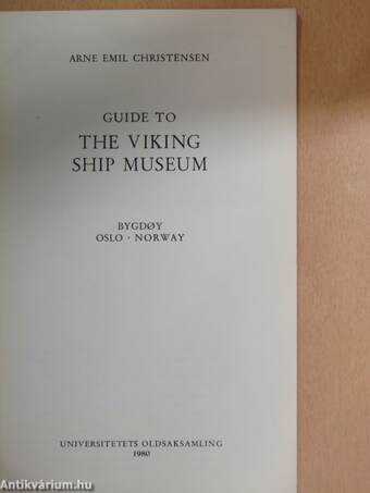 Guide to the Viking Ship Museum