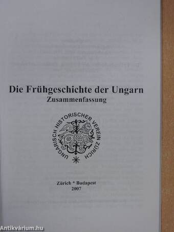 Die Frühgeschichte der Ungarn Zusammenfassung