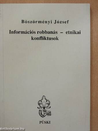 Információs robbanás - etnikai konfliktusok