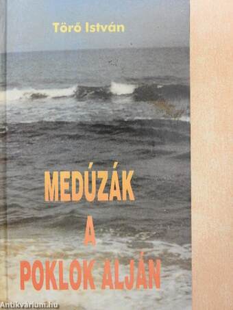 Medúzák a poklok alján