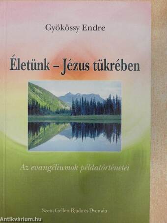 Életünk-Jézus tükrében