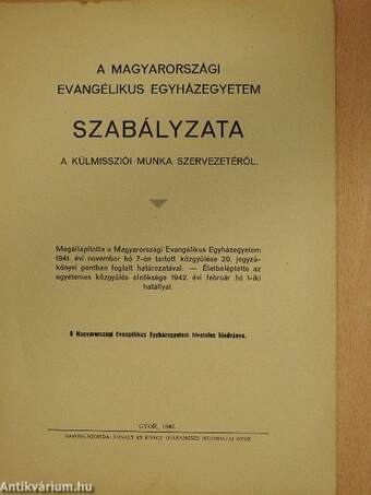 A Magyarországi Evangélikus Egyházegyetem szabályzata a külmissziói munka szervezetéről