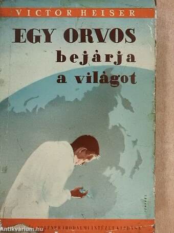 Egy orvos bejárja a világot