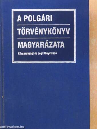 A polgári törvénykönyv magyarázata 1-2.