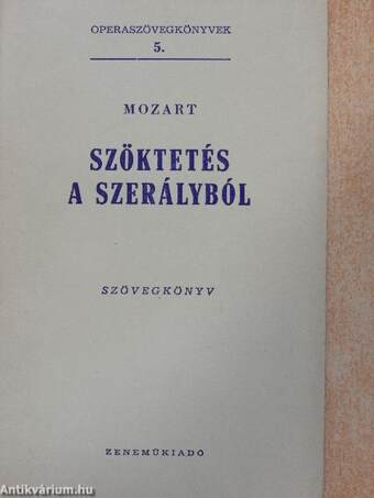 Mozart: Szöktetés a szerályból