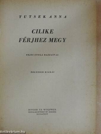 Cilike férjhez megy