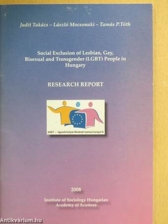 Social Exclusion of Lesbian, Gay, Bisexual and Transgender (LGBT) People in Hungary