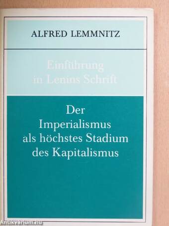 "Der Imperialismus als höchstes Stadium des Kapitalismus"