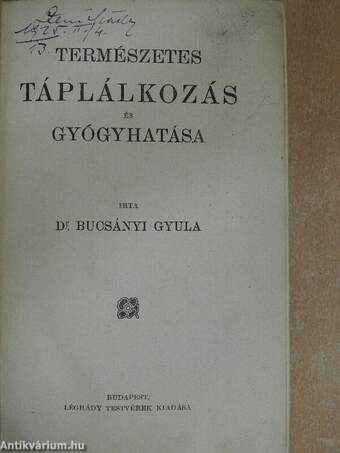 Természetes táplálkozás és gyógyhatása