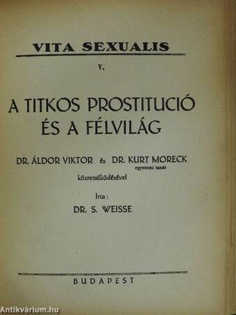 A prostitució/A titkos prostitució és a félvilág