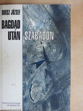 Bagdad után szabadon