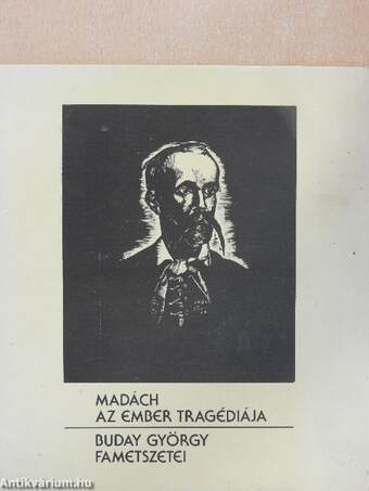 Madách: Az ember tragédiája - Buday György fametszetei