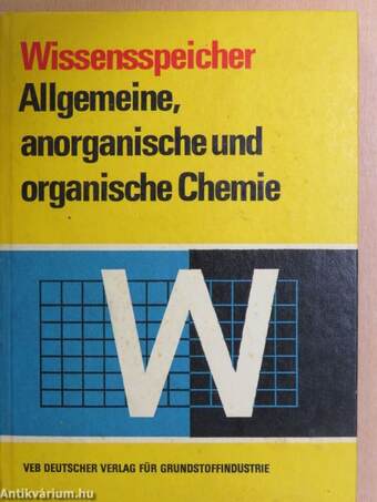 Allgemeine, anorganische und organische Chemie