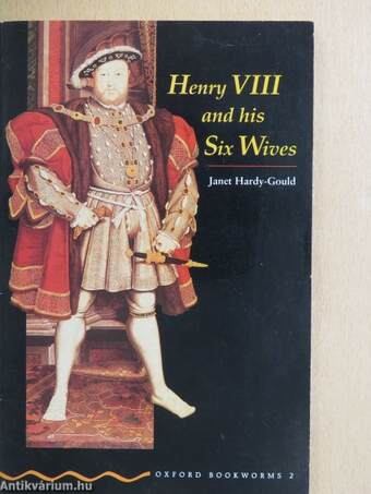 Henry VIII and his Six Wives